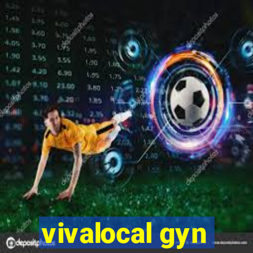 vivalocal gyn